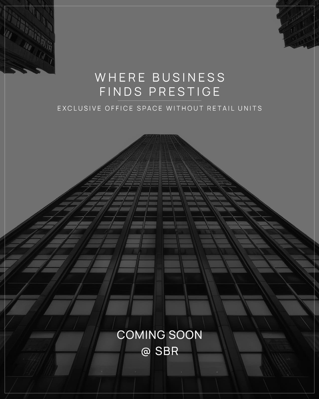 Upcoming Launch at SBR